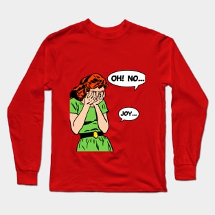 OhNoJoy Long Sleeve T-Shirt
